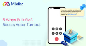 5 Ways Bulk SMS Boosts Voter Turnout