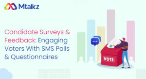 Engaging Voters With SMS Polls And Questionnaires