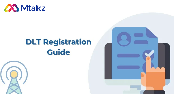 Complete Guide To DLT Registration Process