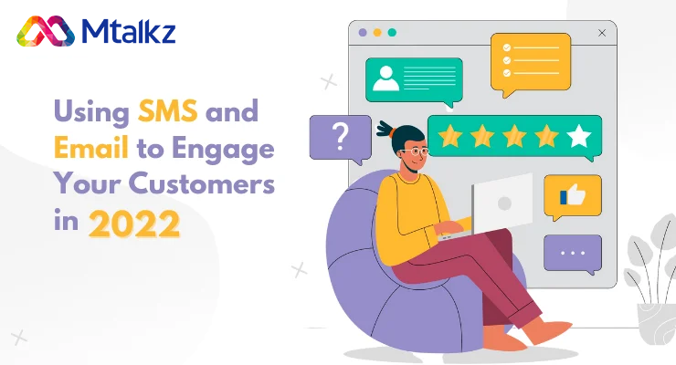 SMS and Email to Engage Your Customers