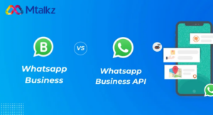 WhatsApp Business Vs WhatsApp Business API