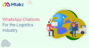 WhatsApp Chatbots For the Logistics
