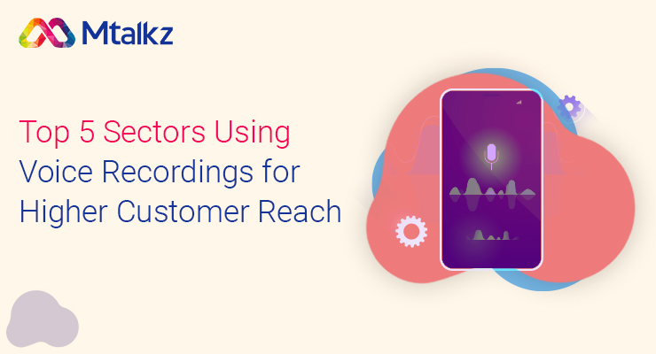 Voice Recordings for Customer Campaigns