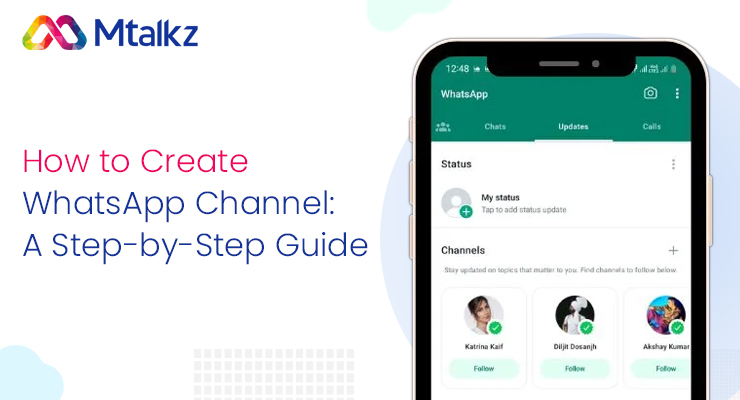How to Create WhatsApp Channel: A Step-by-Step Guide