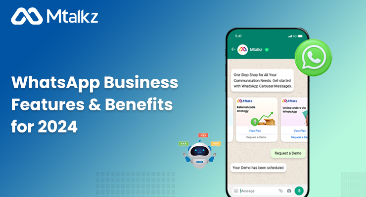 WhatsApp Business Features and Benefits for 2024