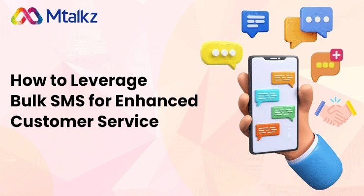 How-to-Leverage-Bulk-SMS-for-Enhanced-Customer-Service